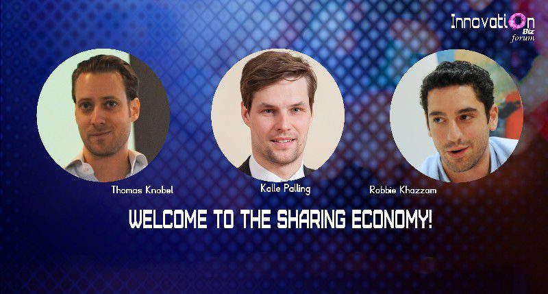 Bun venit în era sharing economy! 1 Biz Innovation Forum 2016