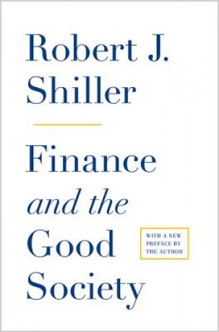 Finanțele și societatea bună (Robert J. Shiller)