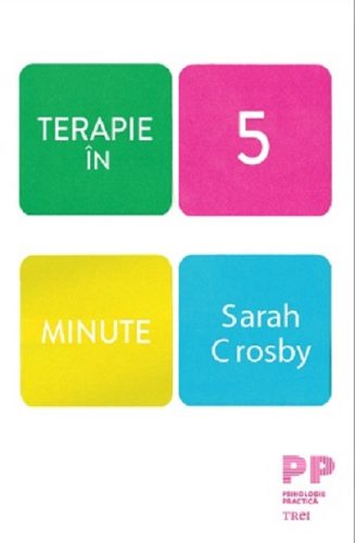 Terapie în 5 minute (Sarah Jane Crosby)