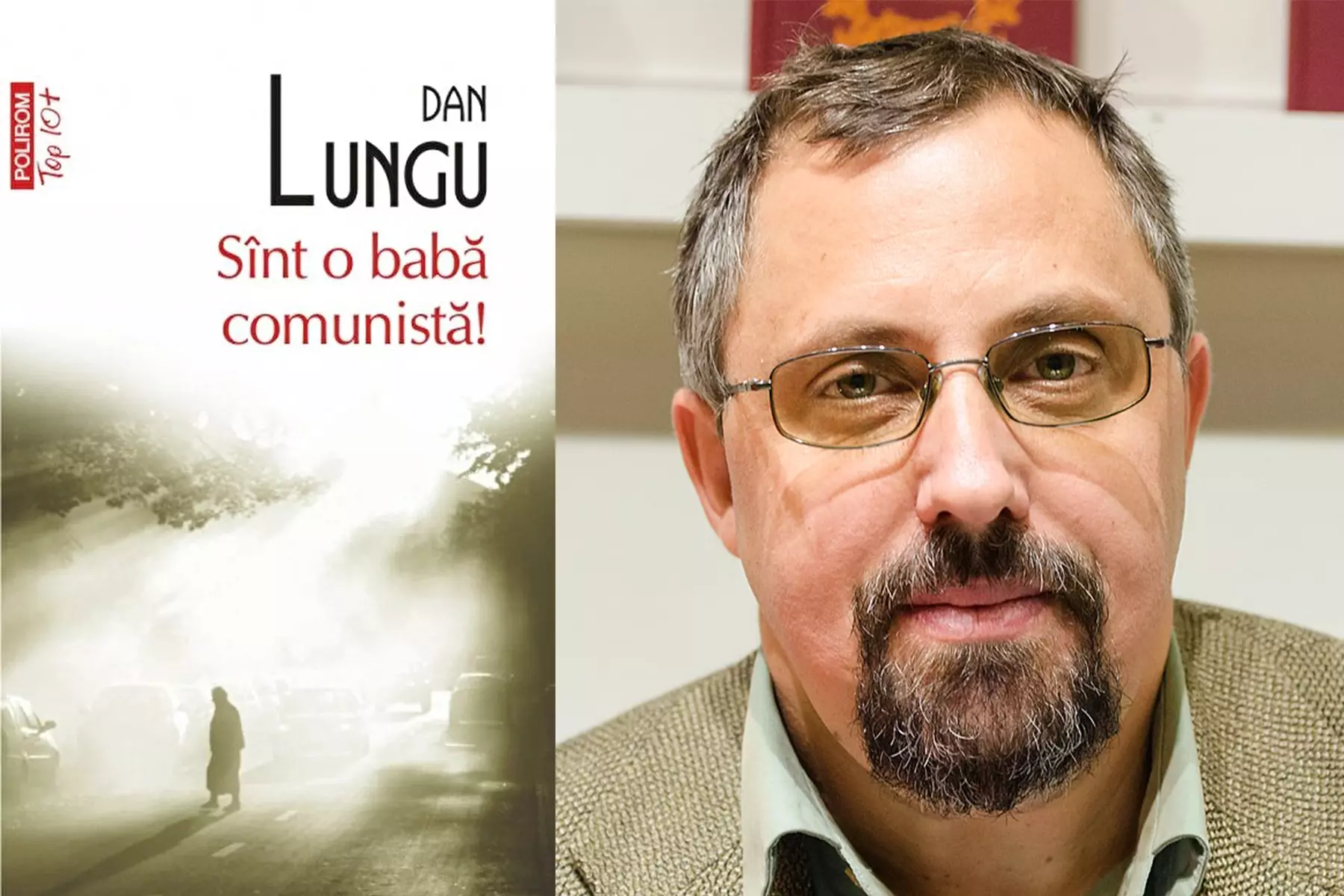 Sînt o babă comunistă! de Dan Lungu