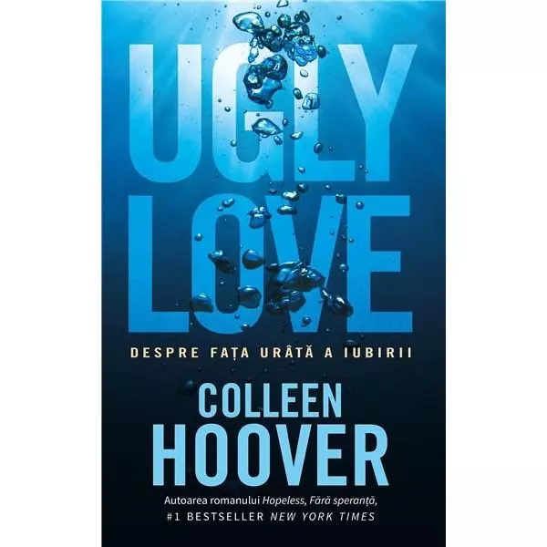 Ugly Love - Colleen Hoover. Cărți de dragoste