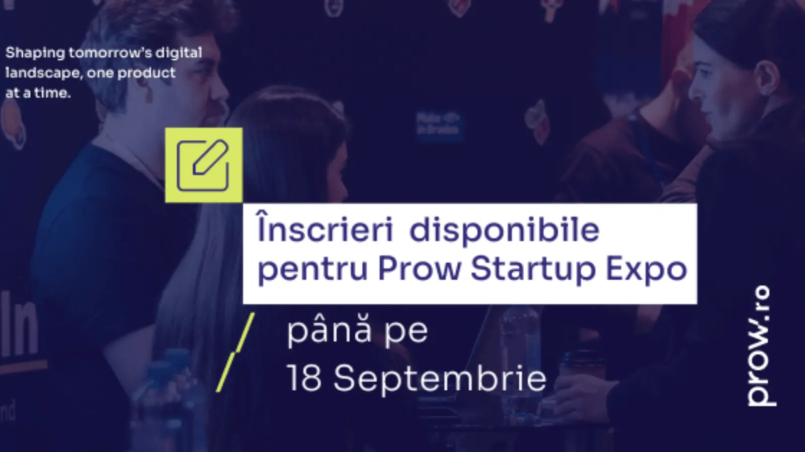 Înscrierile sunt acum disponibile pentru Startup Expo din cadrul Prow Conference 1 Inscrierile sunt acum disponibile pentru Startup Expo din cadrul Prow Conference