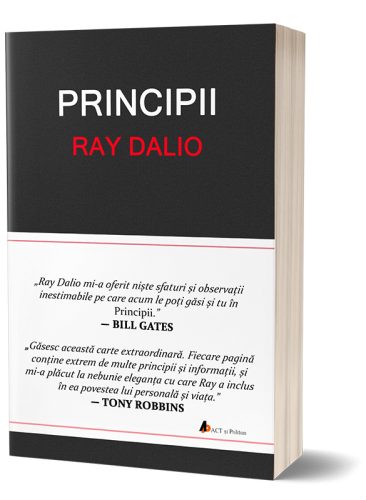 Principii. Învață cum să obții mai mult (Ray Dalio)