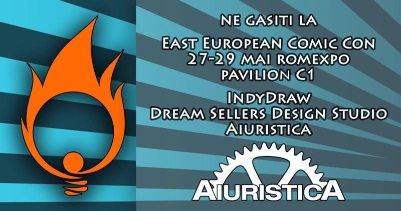 Te așteptăm la East European Comic Con 2016 Aiuristica Comic Con 2016