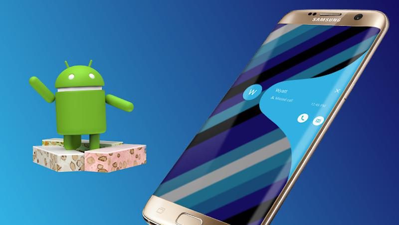 Android 7.0 Nougat oe Galaxy S7 și Galaxy S7 Edge