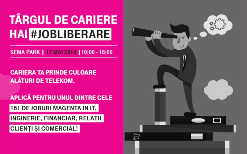 Telekom Romania organizează târgul de cariere „HAI #JOBLIBERARE” HAI #JOBLIBERARE