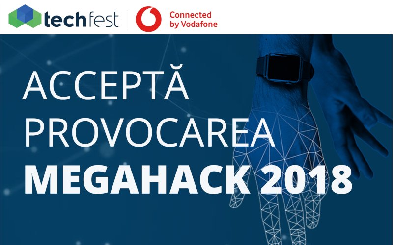 Hackathonul din cadrul TechFest connected by Vodafone așteaptă peste 300 de programatori MegaHack - TechFest connected by Vodafone