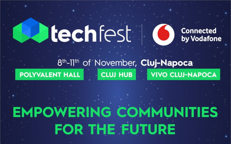 A treia ediție TechFest connected by Vodafone începe pe 8 noiembrie la Cluj A treia ediție Techfest de la Cluj-Napoca