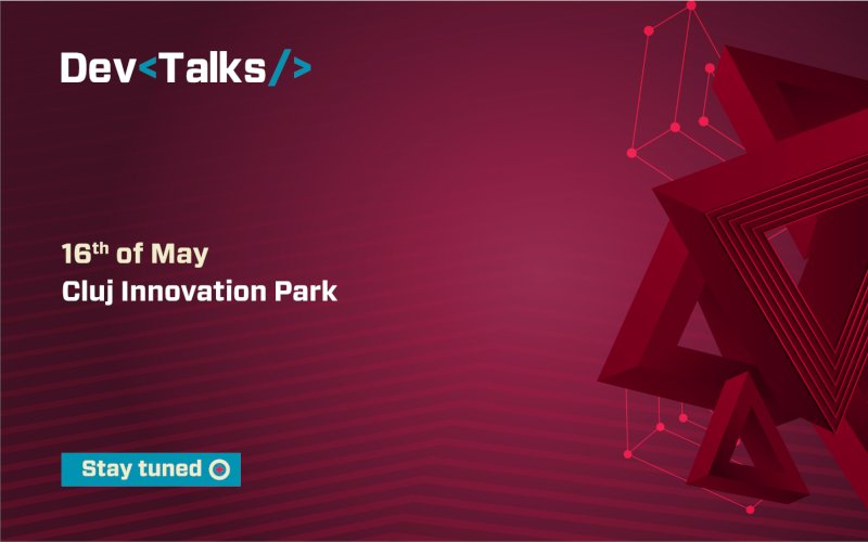 Săptămâna aceasta: Peste 60 de speakeri de renume, 13 companii de top din industria IT, startup-uri tech și gadget-uri revoluționare vor fi prezente la DevTalks Cluj-Napoca DevTalks