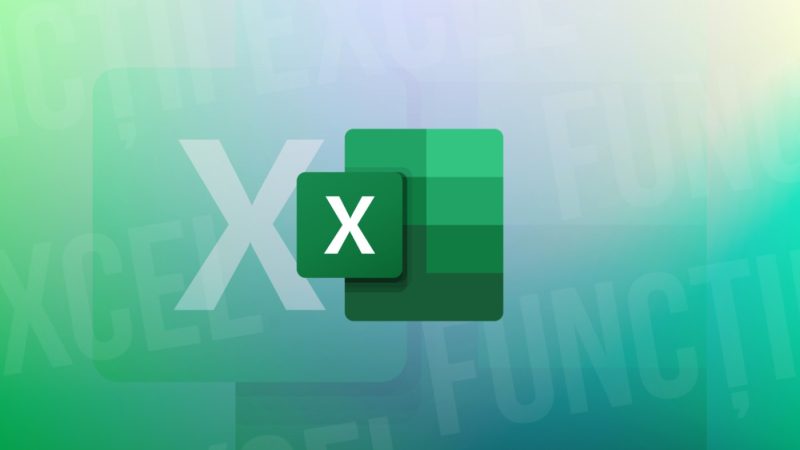 Funcții Excel. Cele mai bune funcții Excel pe care ar trebui să le știi