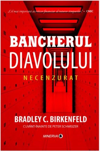 Top 30 cărți educație financiară. Listă cu 30 cărți de educație financiară pe care trebuie să le citești 14 Bancherul Diavolului (Bradley C. Birkenfeld)