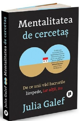 Mentalitatea de cercetaș (Julia Galef)
