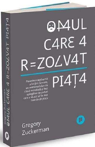 Omul care a rezolvat piața (Gregory Zuckerman)