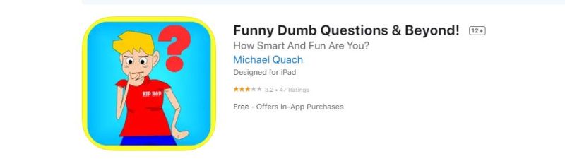 15 cele mai ciudate aplicații și jocuri pe care le poți descărca pe Android și iOS 9 Aplicația Funny Dumb Questions & Beyond!